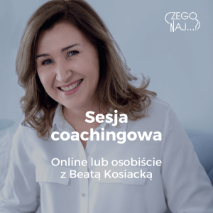 Beata Kosiacka Sesja coachingowa
