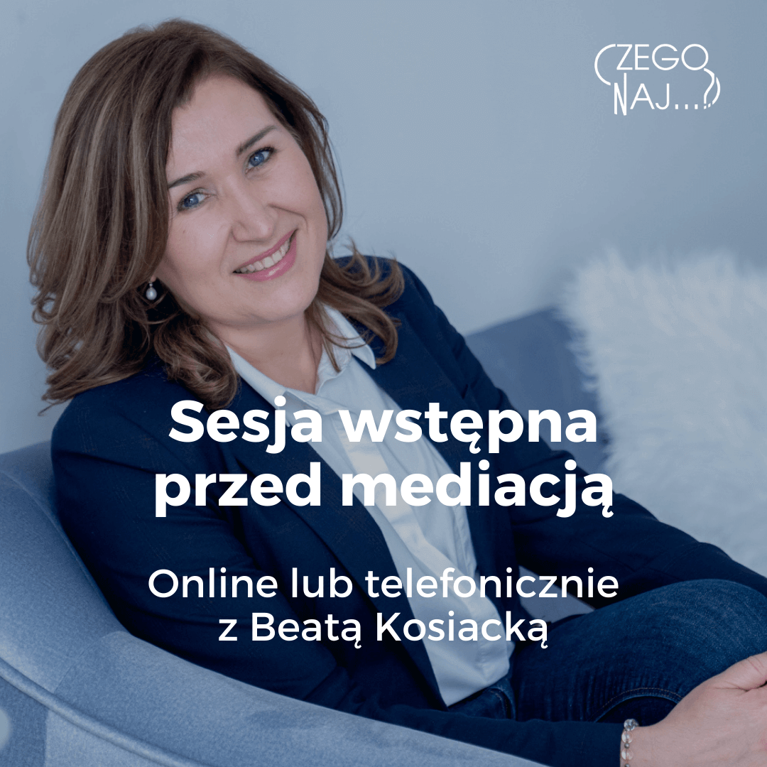 Beata Kosiacka Sesja wstępna przed mediacją